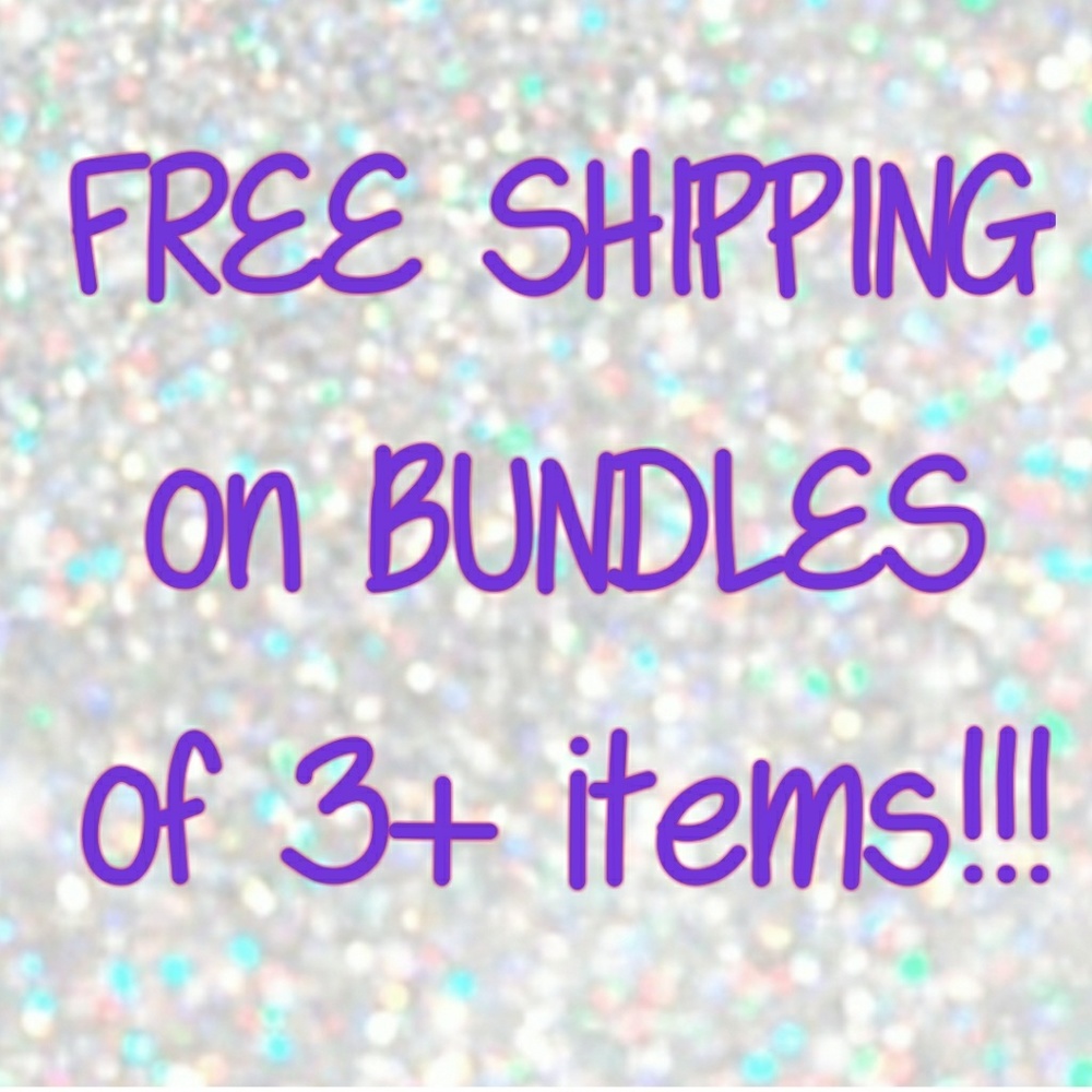 FREE SHIPPING on BUNDLES of 3 or more